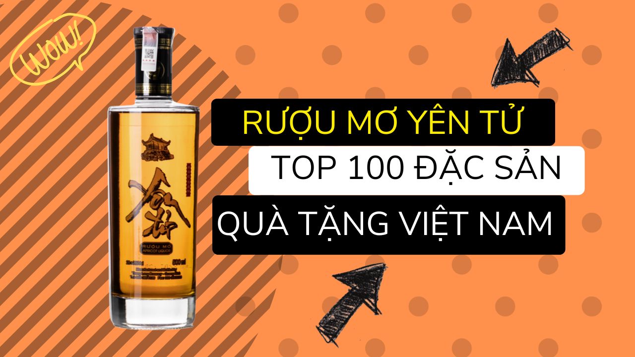 Rượu Mơ Yên Tử Lọt TOP 100 Quà Tặng Đặc Sản Việt Nam